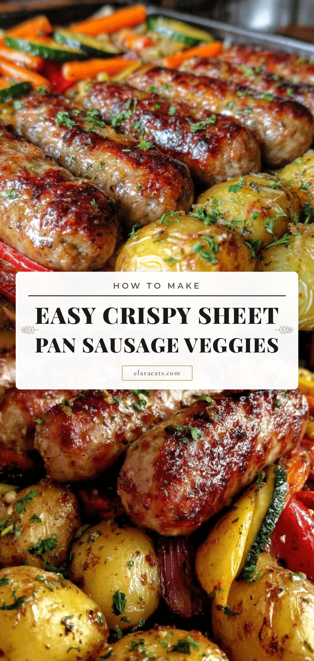 easy crispy sheet pan sausage and veggies recipe