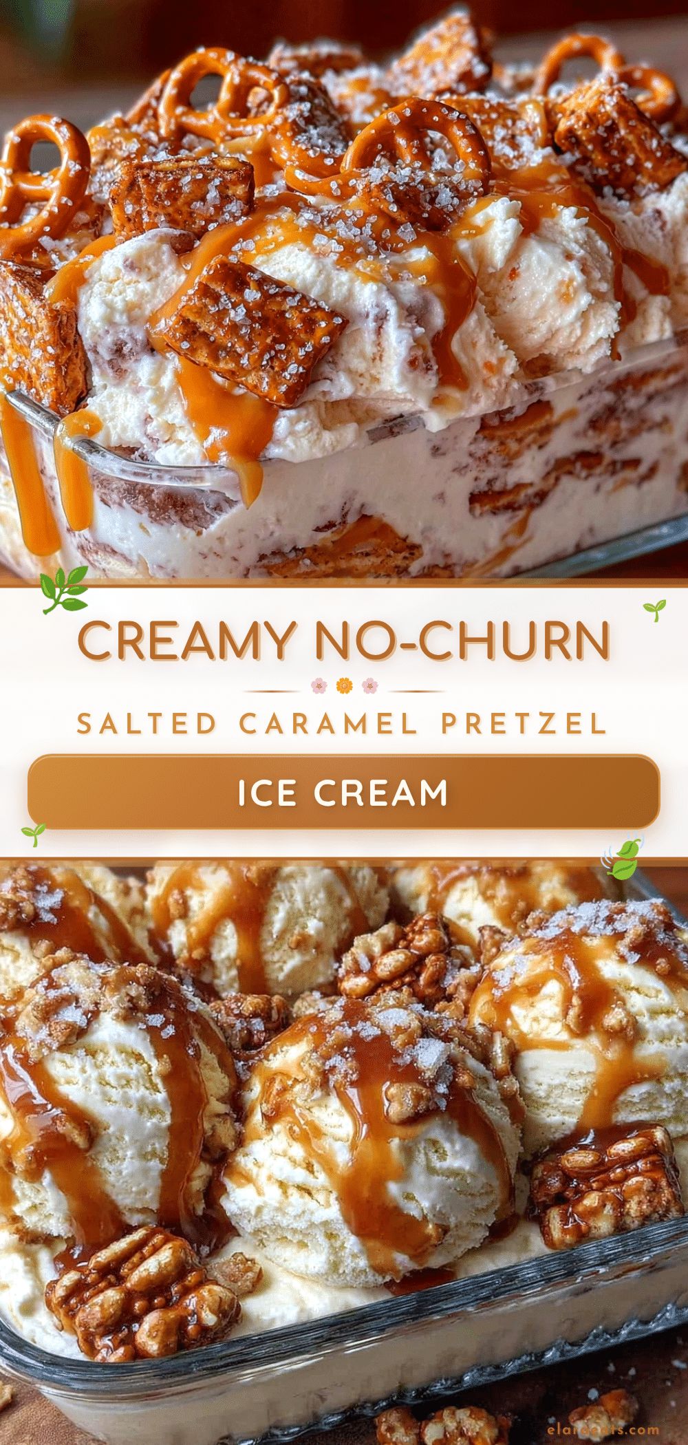 no-churn salted caramel pretzel ice cream recipe
