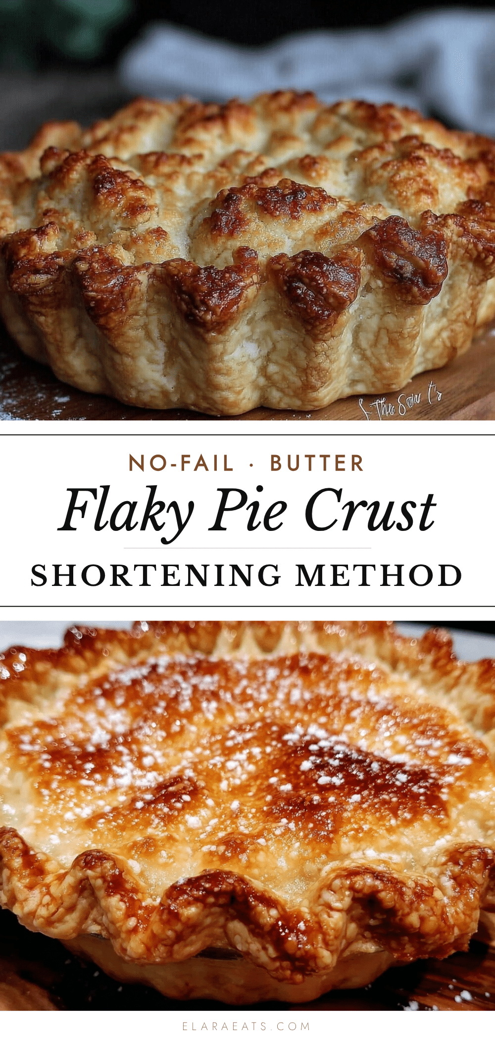 flaky no-fail pie crust recipe with butter and shortening recipe